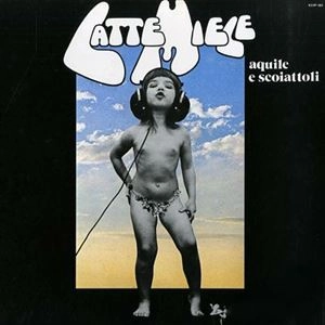 LATTE E MIELE / ラッテ・エ・ミエーレ / 鷲と栗鼠