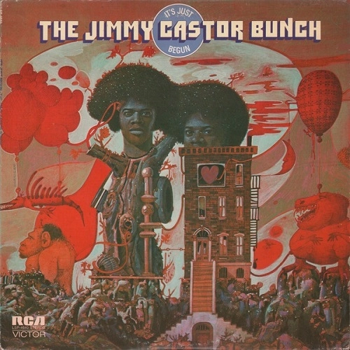 JIMMY CASTOR BUNCH / ジミー・キャスター・バンチ / IT'S JUST BEGUN