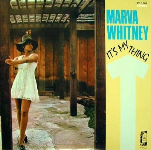 MARVA WHITNEY / マーヴァ・ホイットニー / IT'S MY THING