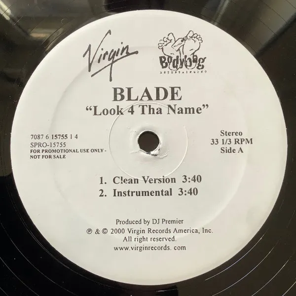 BLADE / LOOK 4 THA NAME