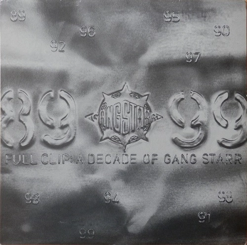 GANG STARR / FULL CLIP A DECADE OF GANG STARR