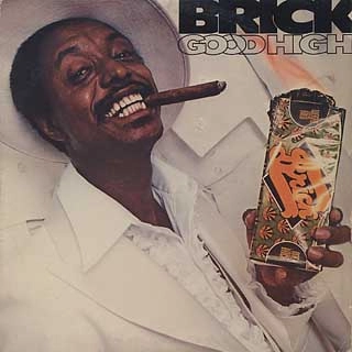 BRICK / ブリック / GOOD HIGH
