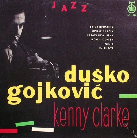 DUSKO GOYKOVICH / ダスコ・ゴイコヴィッチ / ジャズ・オクテット / JAZZ OCTET