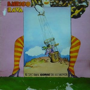 ENRICO RAVA / エンリコ・ラヴァ / IL GILO DEL GIORNO IN 80 MONDI