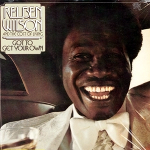 REUBEN WILSON / リューベン・ウィルソン / GOT TO GET YOUR OWN (REISSUE)
