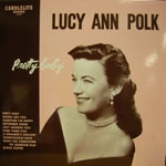 LUCY ANN POLK / ルーシー・アン・ポーク / PRETTY BABY