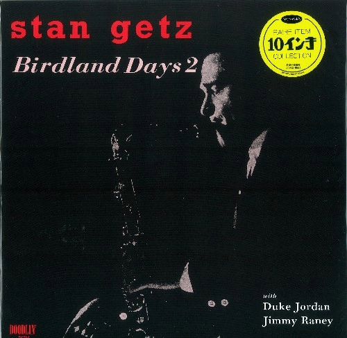 STAN GETZ / スタン・ゲッツ / BIRDLAND DAYS 2