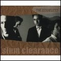 SIDDELEYS / シダリーズ / SLUM CLEARANCE