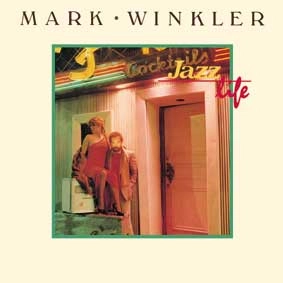 MARK WINKLER / マーク・ウィンクラー / ＪＡＺＺ　ＬＩＦＥ＋１