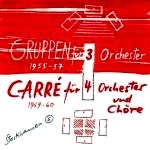 KARLHEINZ STOCKHAUSEN / カールハインツ・シュトックハウゼン / GRUPPEN-CARRE