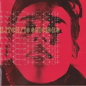 ILITCH / イリッチ / 10 SUICIDES