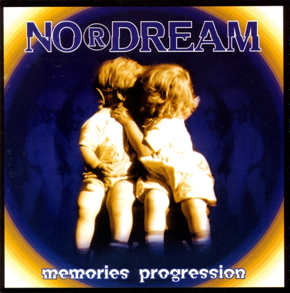 NORDREAM / MEMORIES PROGRESSION