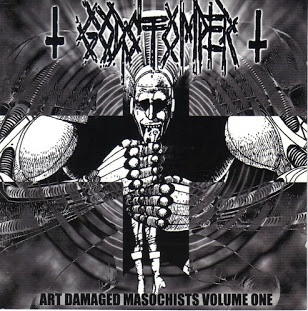 GODSTOMPER / ART DAMAGED MASOCHISTS VOLUME ONE