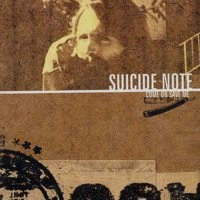 SUICIDE NOTE / スイサイドノート / COME ON SAVE ME