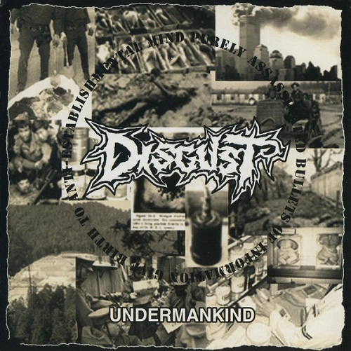 DISGUST (JPN) / ＵＮＤＥＲＭＡＮＫＩＮＤ