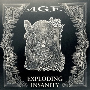 AGE / エイジ / EXPLODING INSANITY