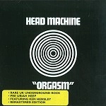 HEAD MACHINE / ヘッド・マシーン / ORGASM