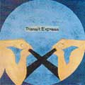TRANSIT EXPRESS / トランジット・エクスプレス / PRIGLACIT