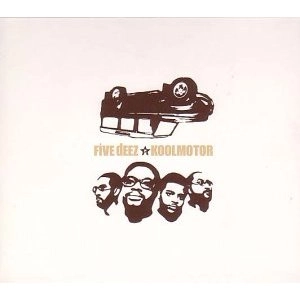 FIVE DEEZ / ＫＯＯＬＭＯＴＯＲ