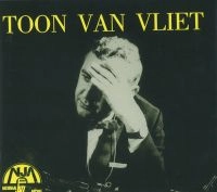 TOON VAN VLIET / トーン・ファン・フリート / トーン・ファン・フリート