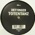 DETTINGER / TOTENTANZ
