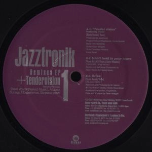 JAZZTRONIK / ジャズトロニック / Remixes EP 1 + Tendervision