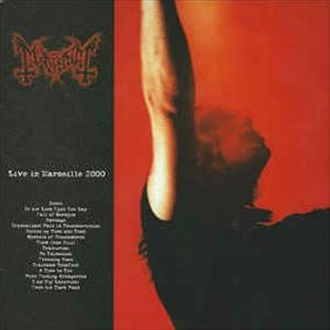 MAYHEM / メイヘム / LIVE IN MARSEILLE 2000