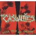 CASUALTIES / カジュアルティーズ / STAY OUT OF ORDER