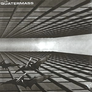QUATERMASS / クォーターマス / QUATERMASS