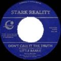 LITTLE BARRIE / リトル・バーリー / DON'T CALL IT THE TRUTH + GIVE ME A MICROP