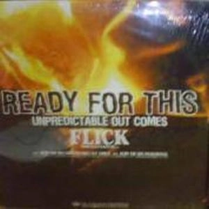 FLICK / フリック / ＲＥＡＤＹ　ＦＯＲ　ＴＨＩＳ（ＵＮＰＲＥ