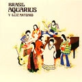 AQUARIUS & LUIZ ANTONIO / アクアリウス&ルイス・アントニオ / ブラジル