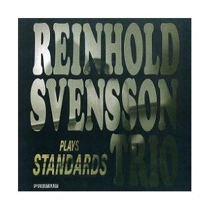 REINHOLD SVENSSON / ラインホルト・スヴェンソン / PLAYS STANDARDS