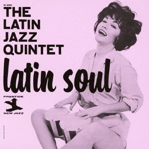 LATIN JAZZ QUINTET / ラテン・ジャズ・クインテット / LATIN SOUL
