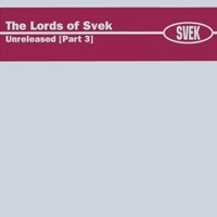 V.A. / オムニバス / LORDS OF SVEK UNRELEASED PART 3