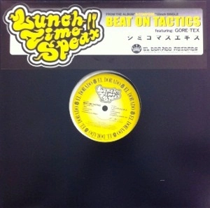 LUNCH TIME SPEAX / ランチ・タイム・スピークス / ＢＥＡＴ　ＯＮ　ＴＡＣＴＩＣＳ