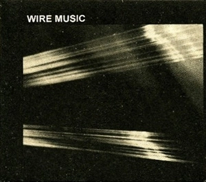 MATT DE GENNARO & ALASTAIR GALBRAITH / WIRE MUSIC