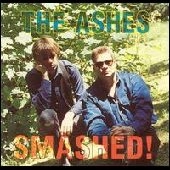 ASHES / アッシーズ / SMASHED!