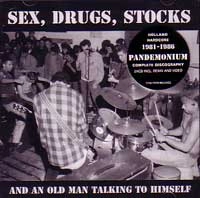 PANDEMONIUM / パンデモニウム / SEX, DRUGS, STOCKS