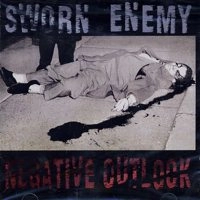 SWORN ENEMY / スウォーンエネミー / NEGATIVE OUTLOOK