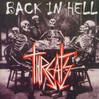 THREATS / スレッツ / BACK IN HELL