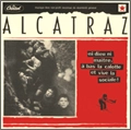 ALCATRAZ (FRANCE) / アルカトラズ / NI DIEU MAITRE, A BAS LA CCALOTTE ET VIVE