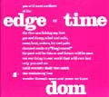 DOM / EDGE OF TIME