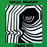 COSMIC EYE / コズミックアイ / DREAM SEQUENCE