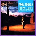 PEKKA POHJOLA / ペッカ・ポーヨラ / URBAN TANGO
