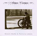 RENATO MOTHA E PATRICIA LOBATO / ヘナート・モタ&パトリシア・ロバート / ANTIGAS CANTIGAS