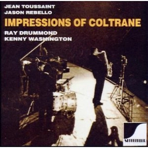 JEAN TOUSSAINT / ジャン・トゥーサン / IMPRESSIONS OF COLTRANE