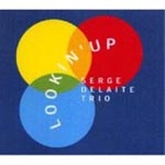 SERGE DELAITE / セルジュ・デラート / LOOKIN'UP