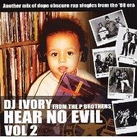 DJ IVORY / 2 HEAR NO EVIL