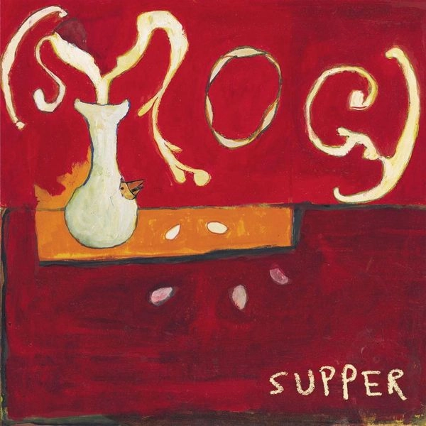 SMOG / スモッグ / SUPPER